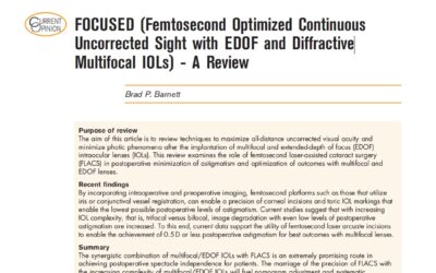 FOCUSED (Femtosecond Optimized Continuous Uncorrected Sight with EDOF and Diffractive Multifocal IOLs) – A Review